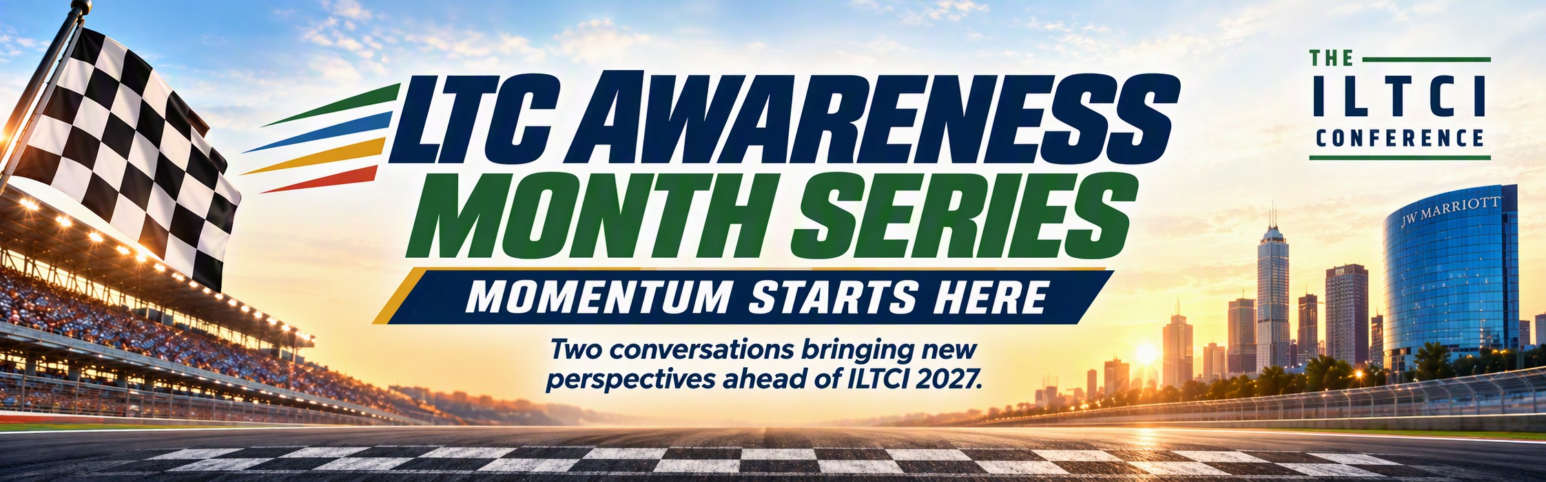 ILTCI LTC Awareness Month Sessions | November 12 & 19, 2026